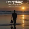 Appreciate Everything