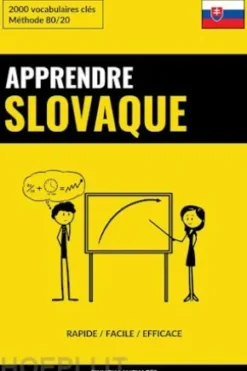 Apprendre le slovaque - Rapide / Facile / Efficace