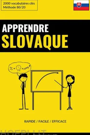 Apprendre le slovaque - Rapide / Facile / Efficace