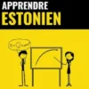 Apprendre l'estonien - Rapide / Facile / Efficace