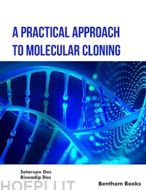 A Practical Approach to Molecular Cloning
