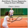 Aprenda Tudo Sobre: TÊNIS