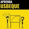 Aprenda Usbeque - Rápido / Fácil / Eficiente