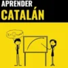 Aprender Catalán - Rápido / Fácil / Eficaz