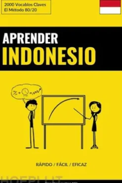 Aprender Indonesio - Rápido / Fácil / Eficaz
