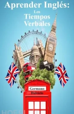 Aprender Inglés: Los Tiempos Verbales