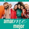 Aprendiendo a AmarME Mejor