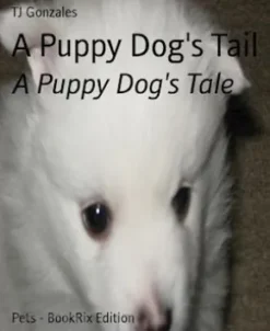 A Puppy Dog's Tail