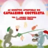 Aquele Travesso Cavaleiro Ferro