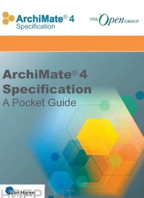 ArchiMate® 4 Specification – A Pocket Guide