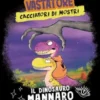 Arex e Vastatore. Cacciatori di mostri. Il dinosauro mannaro