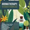 Aromatherapy: The Science of Essential Oils