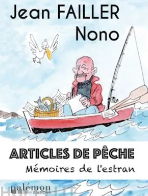 Articles de pêche - Tome 3