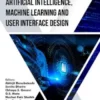 Artificial Intelligence, Machine Learning and User Interface Design