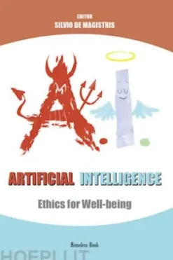 Artificial Intelligence Ethics for Well-being