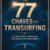 As 77 chaves do transurfing (traduzido)