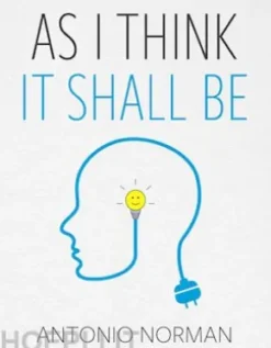 As I Think It Shall Be