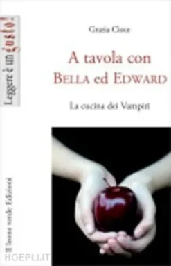 A tavola con Bella ed Edward
