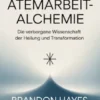 Atemarbeit-alchemie (übersetzt)