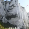 A tire-d'aile, Cap sur le bord de mer de la Côte d'Albâtre