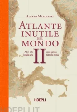 Atlante inutile del mondo II