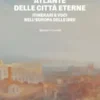 Atlante delle città eterne