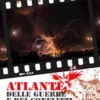 Atlante delle guerre e dei conflitti del mondo. XIII edizione