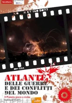 Atlante delle guerre e dei conflitti del mondo. XIII edizione
