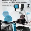 ATLAS D’ INTERPRÉTATION RADIOLOGIQUE chez les animaux de compagnie Deuxième èdition