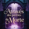 Através dos portões da morte