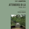 Attendersi di là