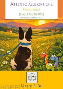 Attento alle ortiche Pingottino!