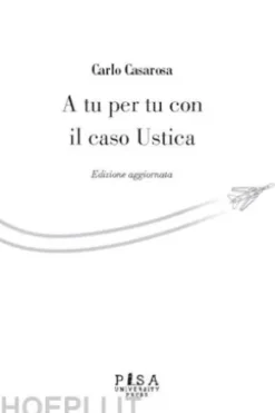 A tu per tu con il caso Ustica