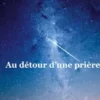 Au détour d une prière