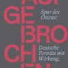 Aufgebrochen.