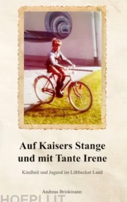 Auf Kaisers Stange und mit Tante Irene