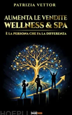 Aumenta le vendite Wellness & SPA