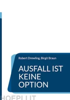 Ausfall ist keine Option