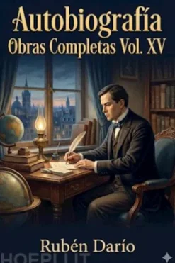 Autobiografía / Obras Completas Vol. XV
