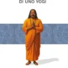 Autobiografia di uno yogi