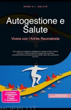 Autogestione e Salute: Vivere con l'Artrite Reumatoide