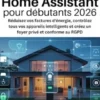 Automatisation Home Assistant pour débutants 2026