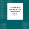 Aux jardins enchantés de Cornouaille