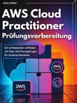 AWS Cloud Practitioner Prüfungsvorbereitung