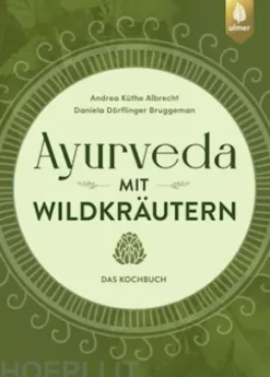 Ayurveda mit Wildkräutern