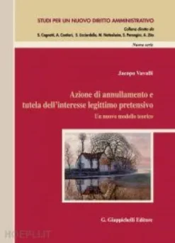 Azione di annullamento e tutela dell’interesse legittimo pretensivo - e-Book