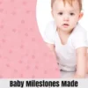 Baby Milestones Made Simple
