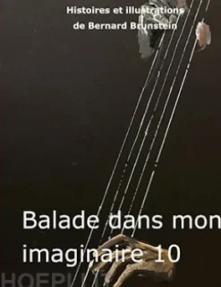 Ballade dans mon imaginaire 10