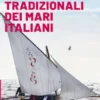 Barche tradizionali dei mari italiani
