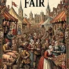 Bartholomew Fair: A Comedy